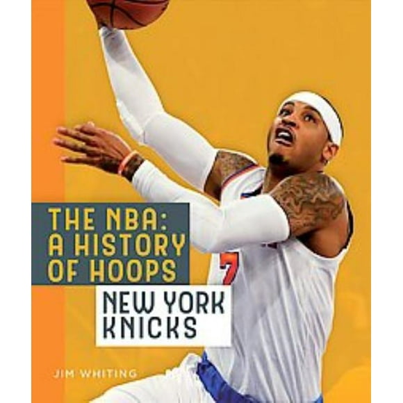 New York Knicks, Jim Whiting Paperback