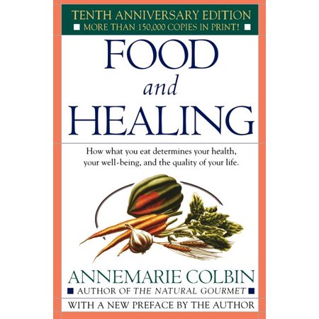 ISBN 9780345303851 product image for Food and Healing : How What You Eat Determines Your Health, Your Well-Being, and | upcitemdb.com
