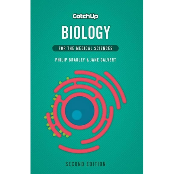 Catch Up Biology 2e : For the Medical Sciences (Paperback)