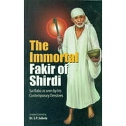 The Immortal Fakir Of Shirdi