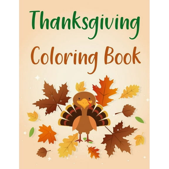 Thanksgiving Coloring Book: Thanksgiving Coloring Book For Toddlers (Paperback)