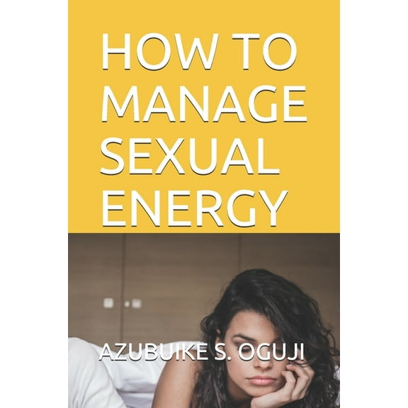 How to Manage Sexual Energy (Paperback)