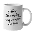 thumbnail image 1 of Enneagram Type 1 - Coffee and Tea Mug: Follow the rules and we will be fine. (11oz), 1 of 4