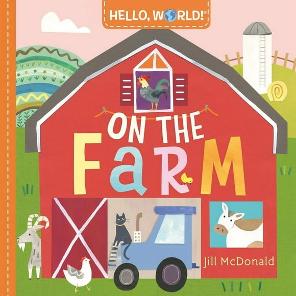 Hello, World!: Hello, World! On the Farm (Board book)