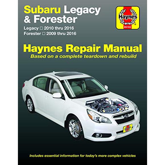 Subaru Legacy (10-16) & Forester (09-16) Haynes Repair Manual (Does Not Include Information Specific To Six-Cylinder And Diesel Engine Models. ... Specific Exclusion Noted) (Haynes Automotive)