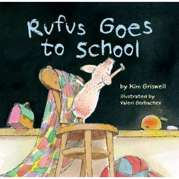 Pre-Owned Rufus Goes to School (Hardcover) 145490416X 9781454904168
