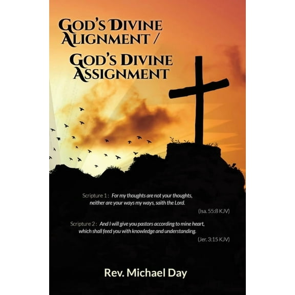 God's Divine Alignment / God's Divine Assignment, (Paperback)