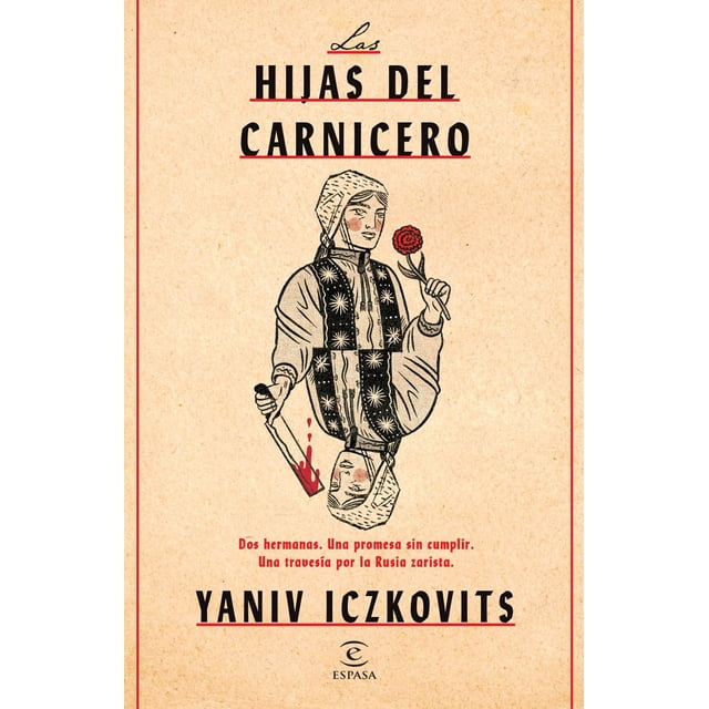 Libro Las Hijas Del Carnicero Tapa Blanda, Autor Yaniv Iczkovits, Editorial Espasa Mexico