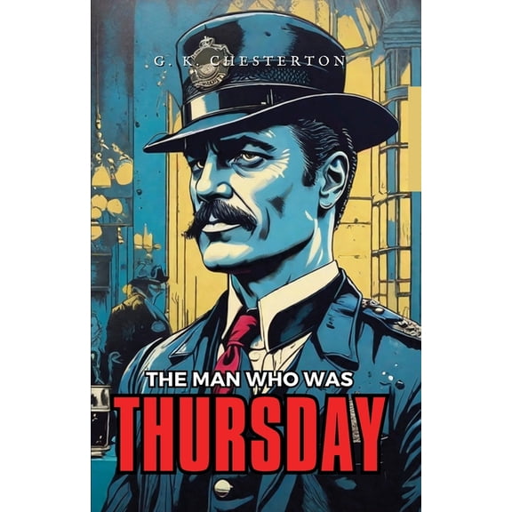 The Man Who Was Thursday, (Paperback)