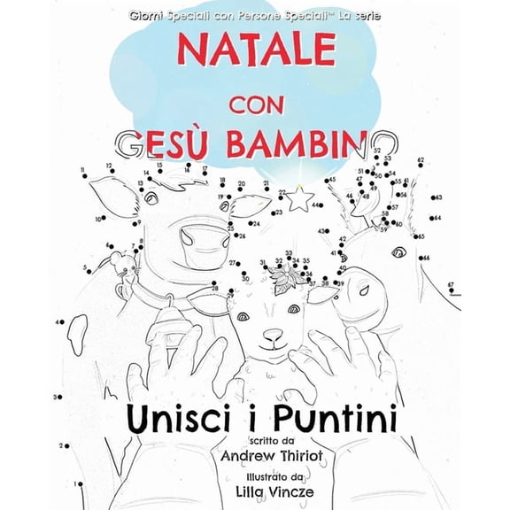 Días Especiales Con Gente Especial(tm) l Natale con Gesù Bambino: Unisci i Puntini, (Paperback)