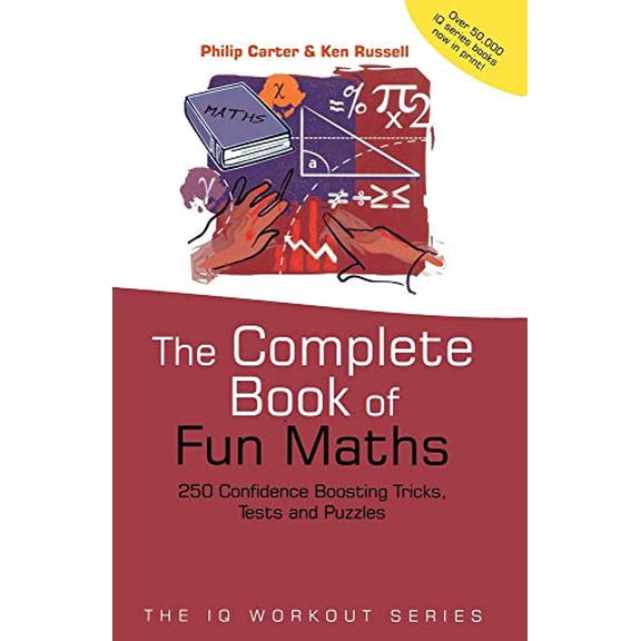 Pre-Owned The Complete Book of Fun Maths: 250 Confidence-boosting Tricks, Tests and Puzzles (Paperback) 0470870915 9780470870914