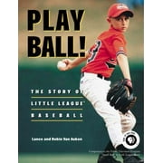 Angle View: Play Ball! : The Story of Little League Baseball?, Used [Hardcover]