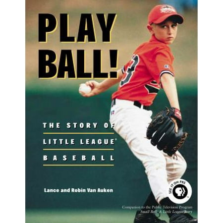 Play Ball! : The Story of Little League Baseball?, Used [Hardcover]