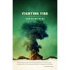 Fighting Fire [Paperback - Used]