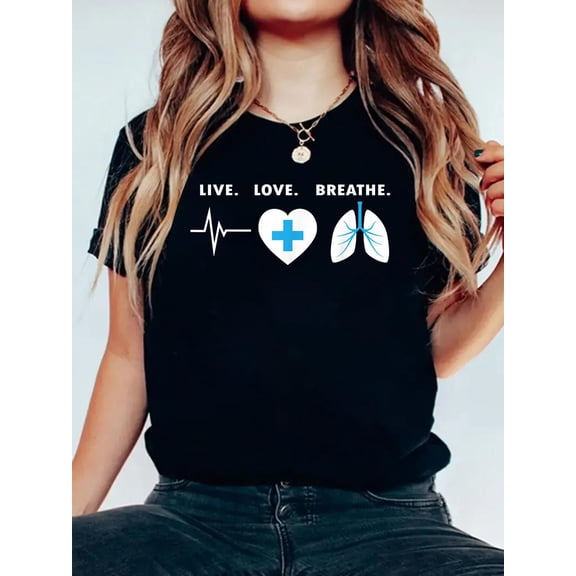 Cotton Live Love Breathe - Respiratory Therapist Gift T-Shirt Women's Graphic Tee Casual Tops