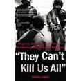 thumbnail image 4 of They Can't Kill Us All: Ferguson, Baltimore, and a New Era in America's Racial Justice Movement, (Hardcover), 4 of 4