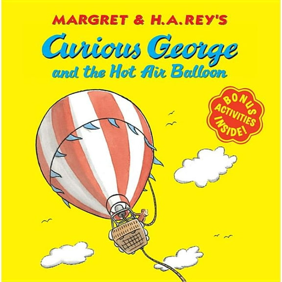 Curious George Curious George and the Hot Air Balloon, (Paperback)