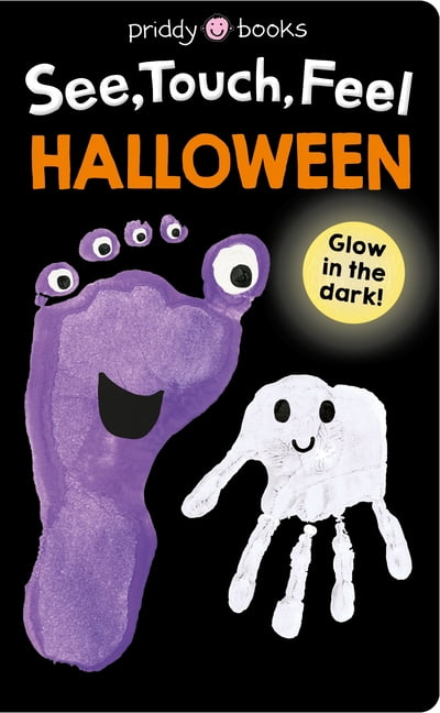 See, Touch, Feel: See, Touch, Feel: Halloween : Glow in the Dark! (Series #4) (Board book)