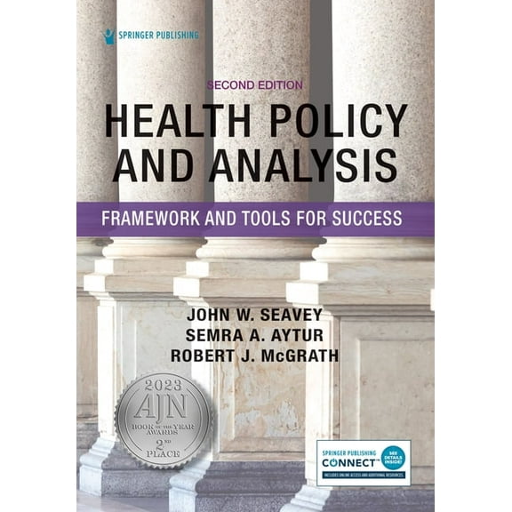 Health Policy and Analysis: Framework and Tools for Success, (Paperback)