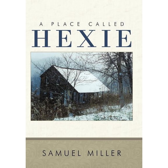 A Place Called Hexie (Hardcover)