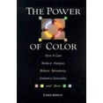 thumbnail image 1 of Pre-Owned The Power of Color: How It Can Reduce Fatigue, Relieve Monotony, Enhance Sexuality and More (Paperback) 080651857X 9780806518572, 1 of 1