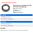 thumbnail image 2 of Wheel Bearing - Compatible with 1999 - 2015 Ford F-350 Super Duty 2000 2001 2002 2003 2004 2005 2006 2007 2008 2009 2010 2011 2012 2013 2014, 2 of 2