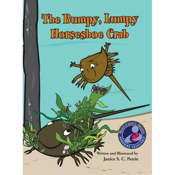 Seatales Sea Animal The Bumpy, Lumpy Horseshoe Crab, Book ONE, (Hardcover)