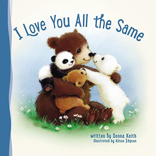 Pre-Owned I Love You All the Same (Board book) 0529102048 9780529102041