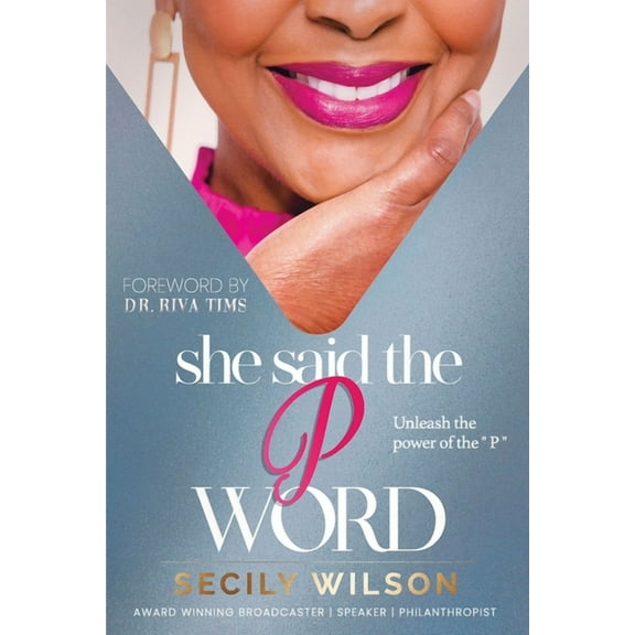 She Said the "P" Word, (Paperback)