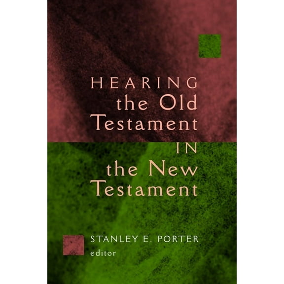 McMaster New Testament Studies (Mnts) Hearing the Old Testament in the New Testament, (Paperback)