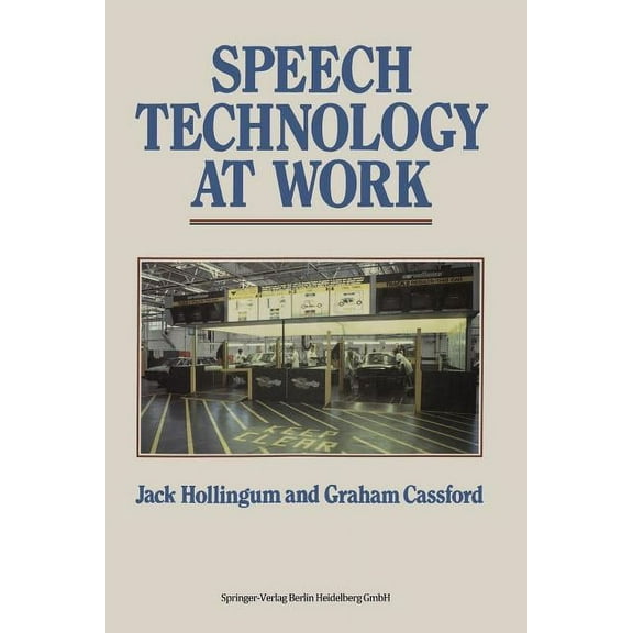 Speech Technology at Work, (Paperback)