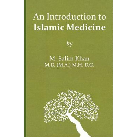 Islamic Medicine: An Introduction (Paperback)