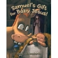 thumbnail image 2 of Samuel's Gift for Baby Jesus!, (Paperback), 2 of 2