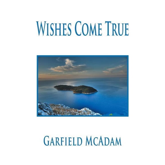 Wishes Come True