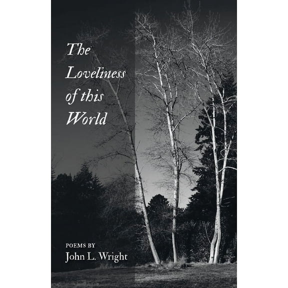 The Loveliness of this World