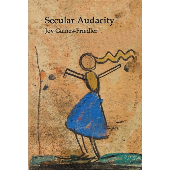 Secular Audacity, (Paperback)