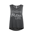 thumbnail image 1 of Thread Tank Livin' That Gymnastic Mom Life Women's Fashion Sleeveless Muscle Tank Top Charcoal Small, 1 of 4