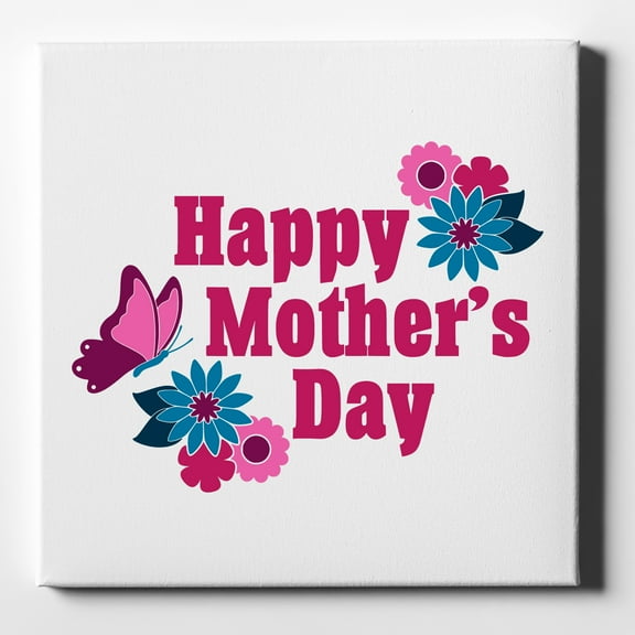 Happy Mother's Day - Flowers Butterfly - 10" x 10" - Decorative Canvas Wall Art - White Edge - 5/8" Gallery Wrapped