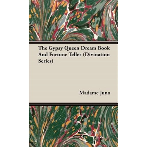 Pre-Owned The Gypsy Queen Dream Book and Fortune Teller (Divination Series), (Hardcover)