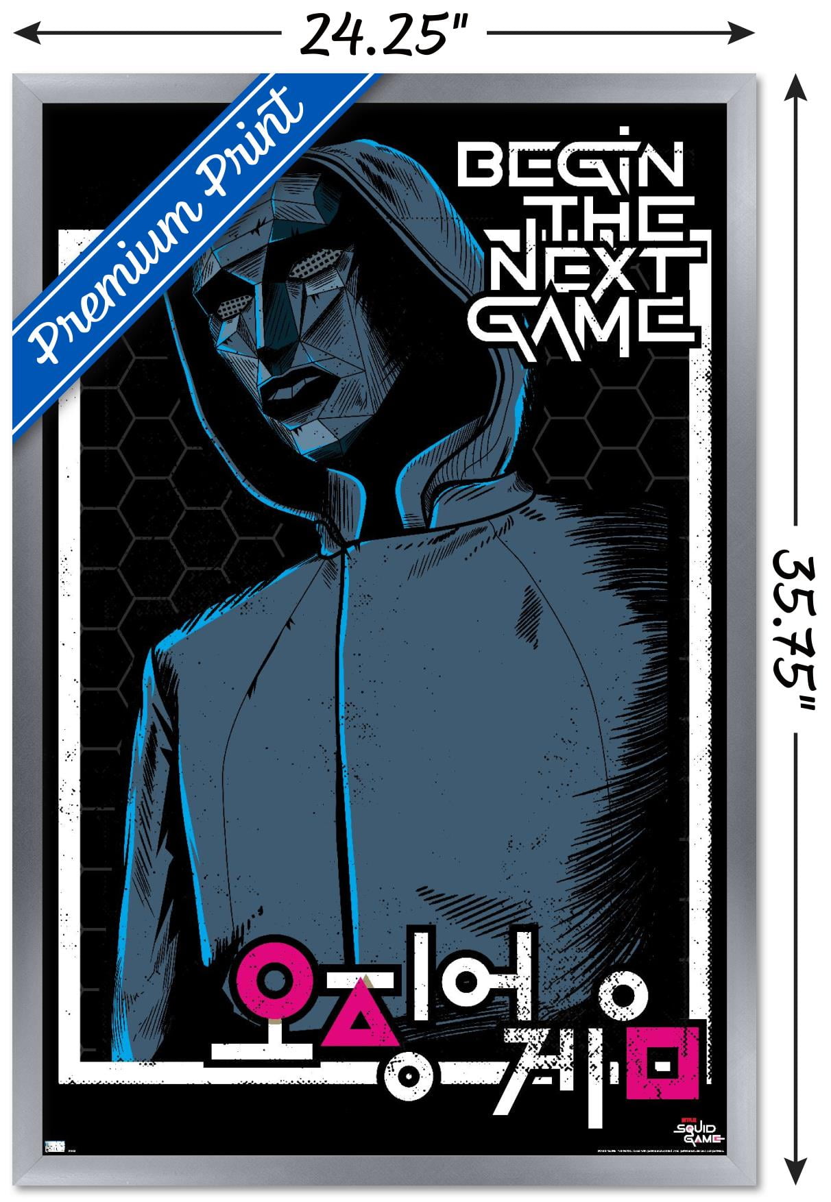 Netflix Squid Game - Begin the Next Game Wall Poster, 22.375" x 34" Framed
