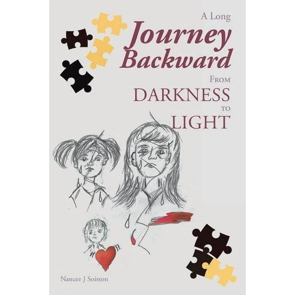 A Long Journey Backward: From Darkness to Light, (Paperback)