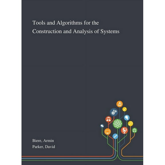 Tools and Algorithms for the Construction and Analysis of Systems (Hardcover)