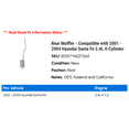 thumbnail image 2 of Rear Muffler - Compatible with 2001 - 2004 Hyundai Santa Fe 2.4L 4-Cylinder 2002 2003, 2 of 2