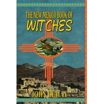 The New Mexico Book of Witches, (Hardcover)