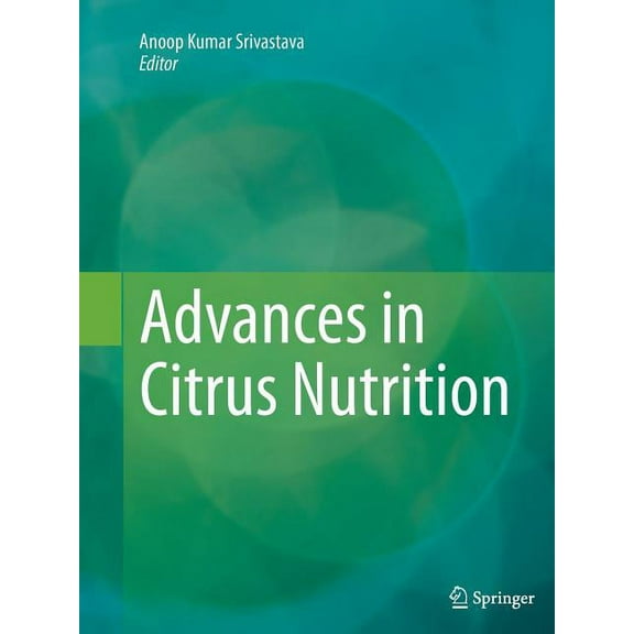 Advances in Citrus Nutrition, (Paperback)