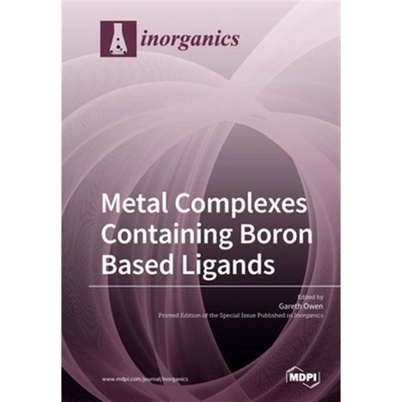 Pre-Owned Metal Complexes Containing Boron Based Ligands (Paperback)