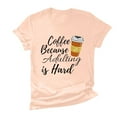 thumbnail image 6 of Coffee Shirts for Women Cute Coffee Lover Graphic T-Shirt Funny Adulting is Hard Letter Print Short Sleeve Tee Tops, 6 of 6
