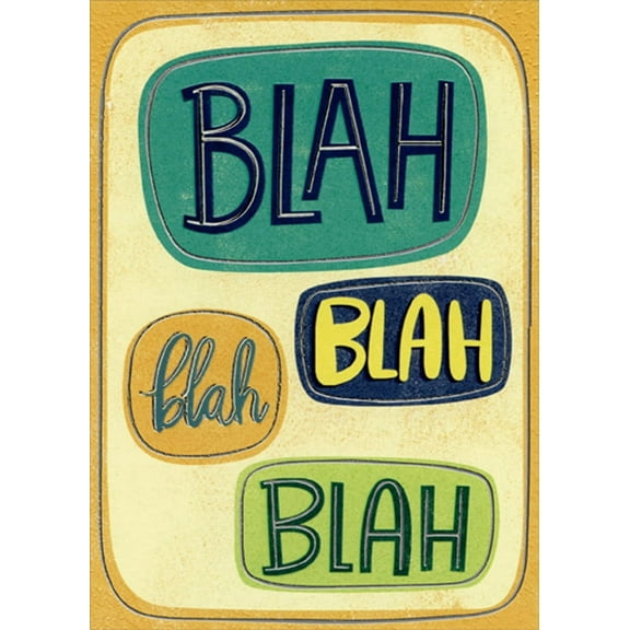 Designer Greetings Blah Blah Blah Blah Talk Bubbles Funny / Humorous Birthday Card