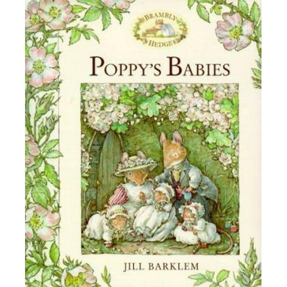 Pre-Owned Poppy's Babies (Brambly Hedge) (Hardcover) 0689831722 9780689831720