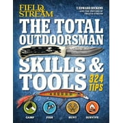The Total Outdoorsman Skills & Tools Manual (Field & Stream): 312 Essential Skills [Flexibound - Used]